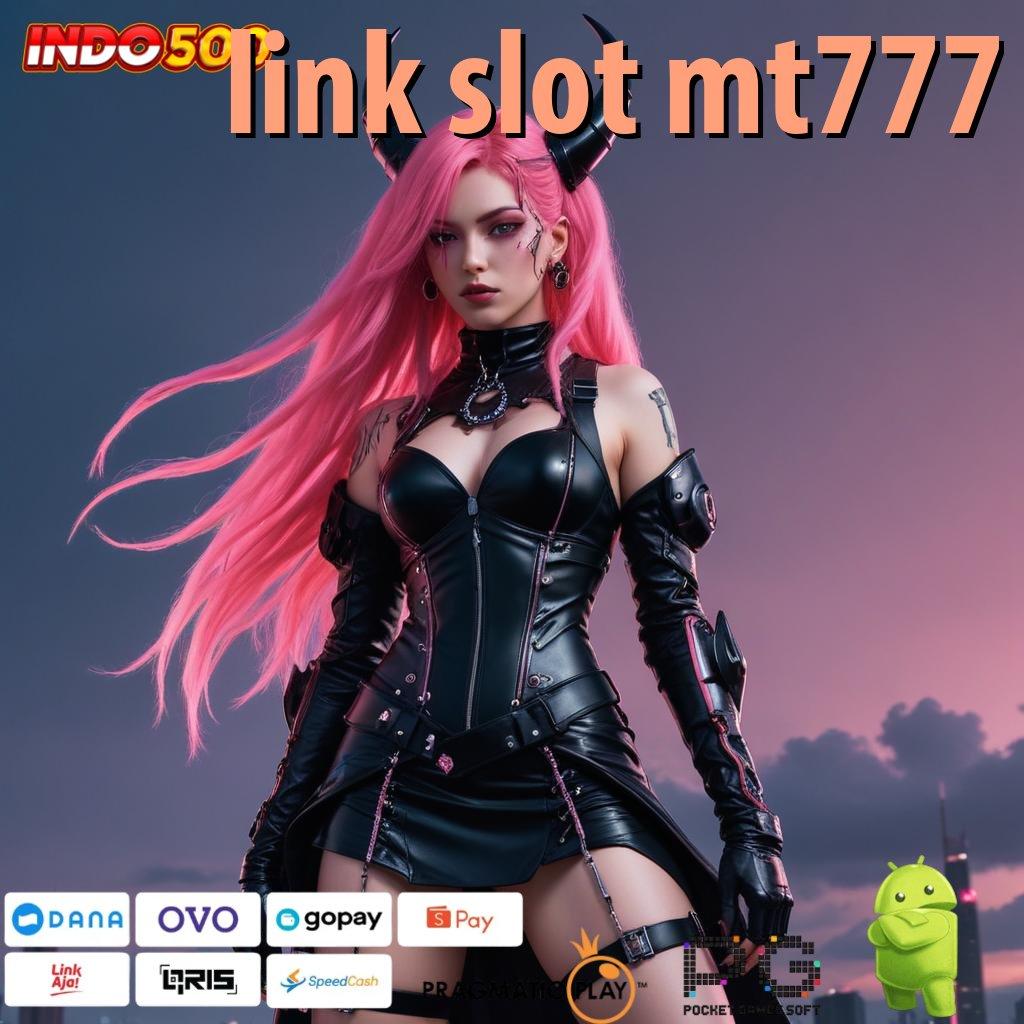 LINK SLOT MT777 stasiun permainan gacor tanpa ribet unduh apk