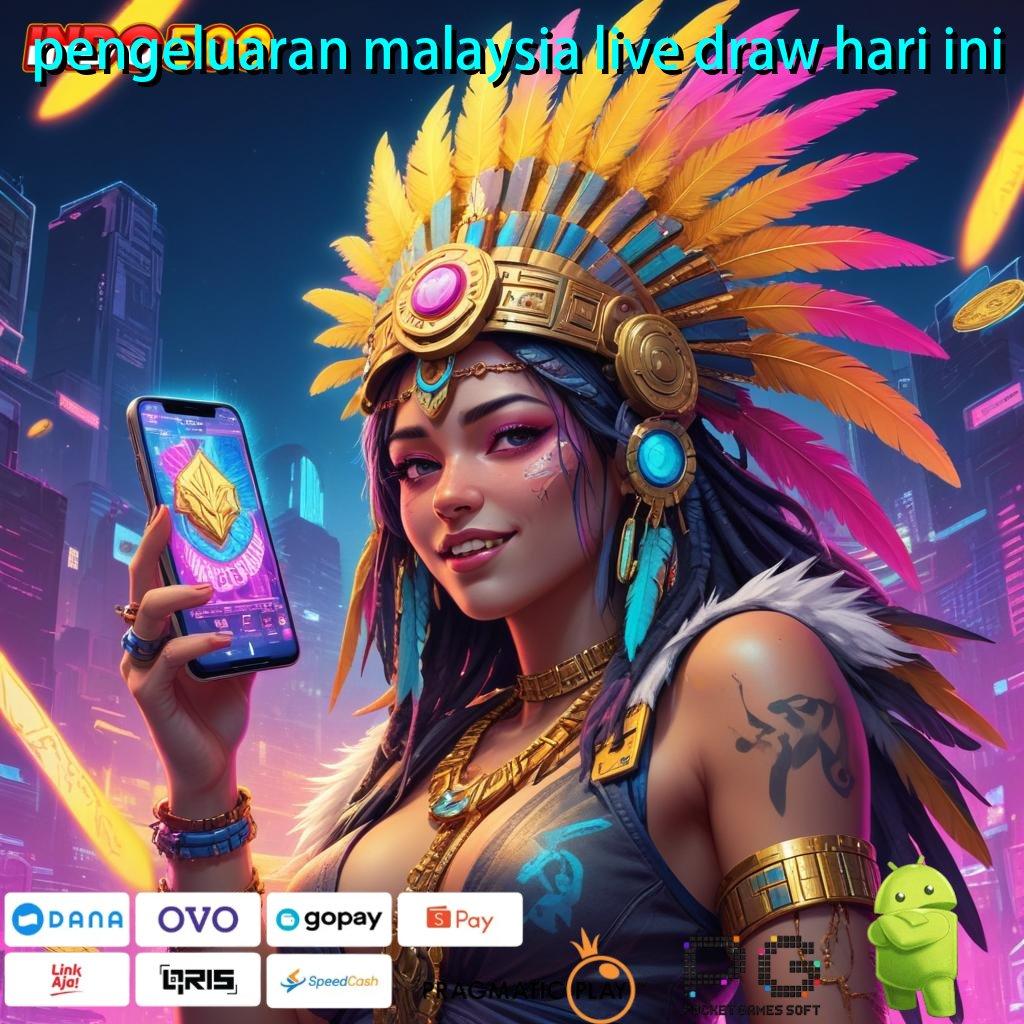 PENGELUARAN MALAYSIA LIVE DRAW HARI INI Saluran Informasi Android Jalur Informasi Kait Digital Kecepatan