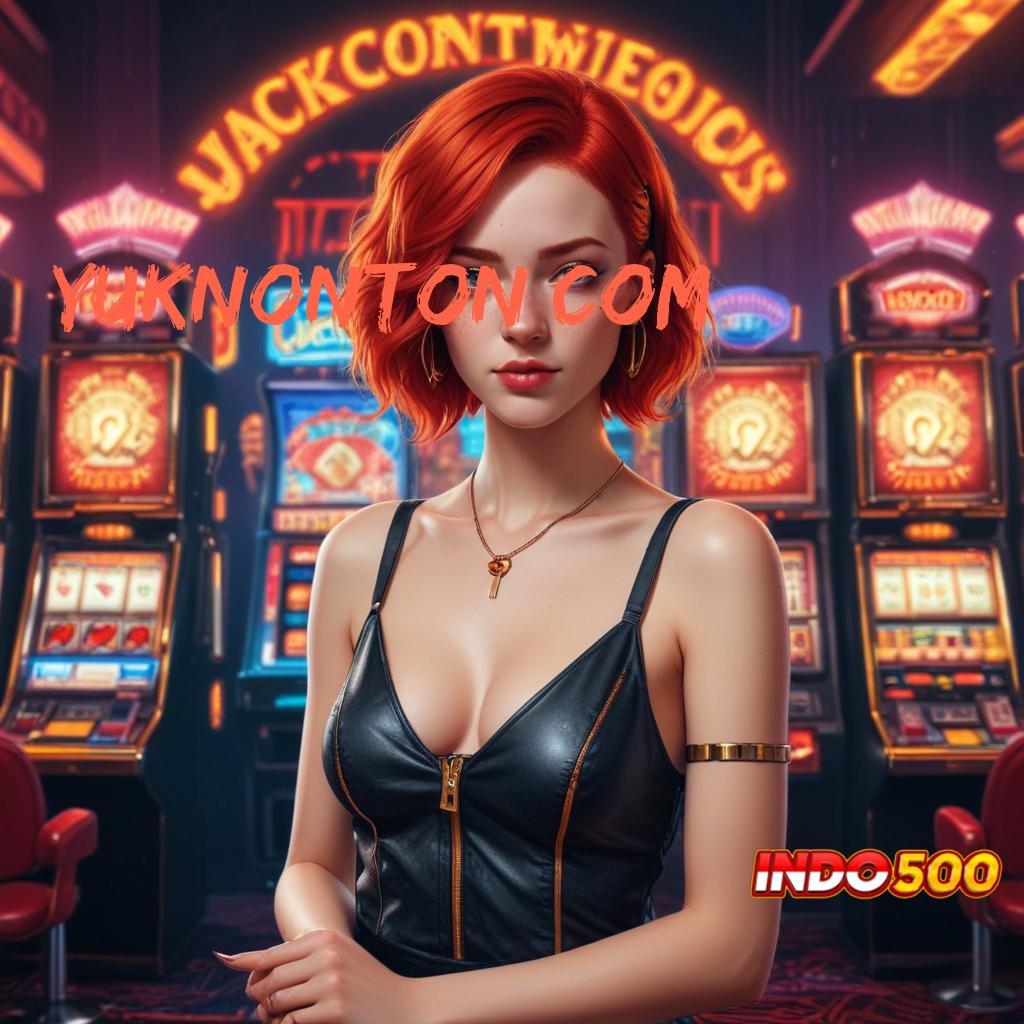 YUKNONTON COM 🎮 mesin jackpot kelas dunia