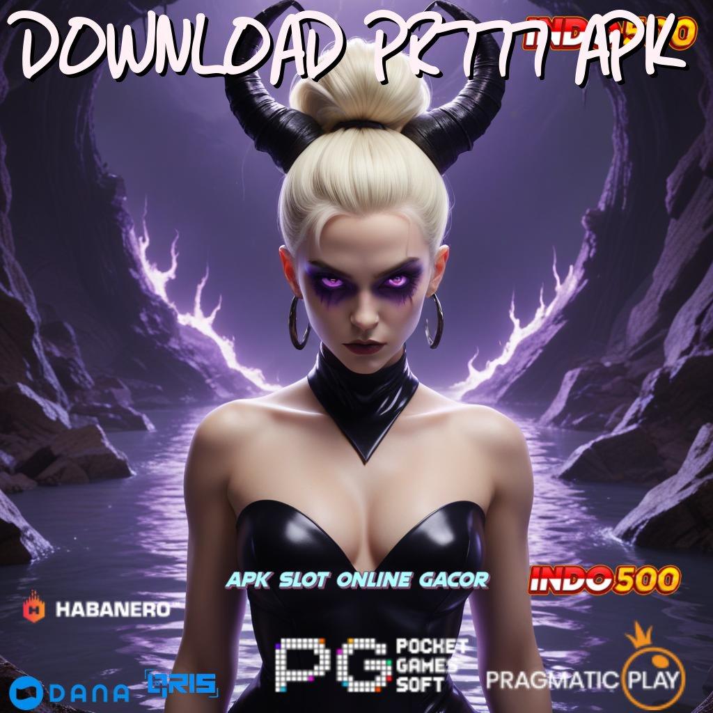 DOWNLOAD PR777 APK ✨ channel baru slot gacor malam ini