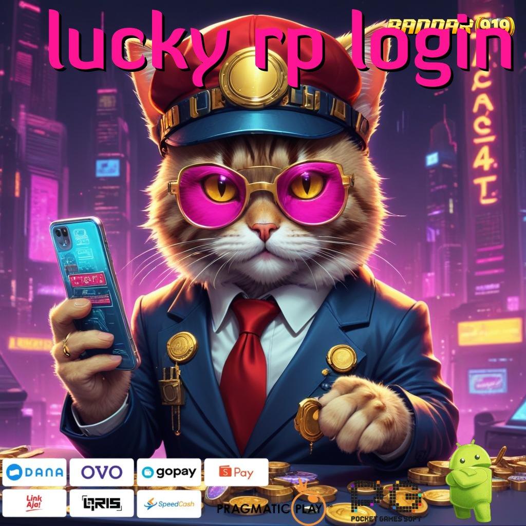 LUCKY RP LOGIN , demo slot playstar jalan menuju maxwin terbaik