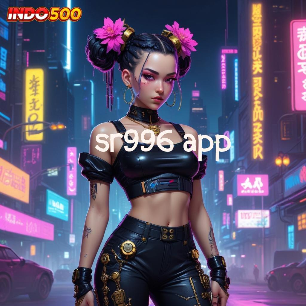 SR996 APP Maxwin Hari Ini Slot Langsung Tanpa Ribet