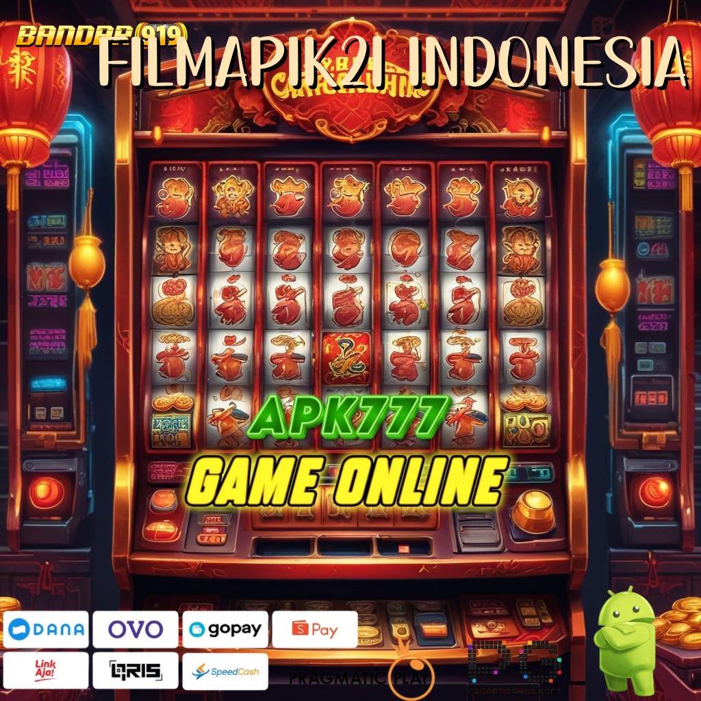 FILMAPIK21 INDONESIA | Unduh APK Slot Dengan Fitur Terbaru