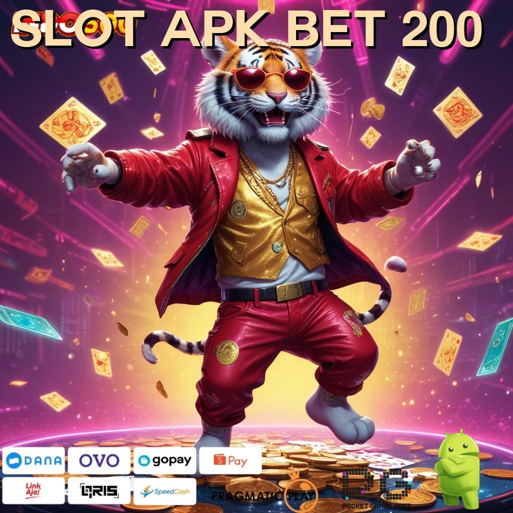 SLOT APK BET 200 Aplikasi Jackpot Tanpa Penantian