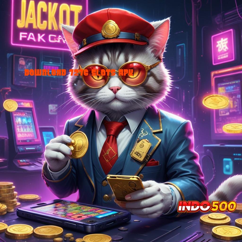 DOWNLOAD 7276 SLOTS APK 👉 Selidiki Keberhasilan Nasib Berputar Gampang