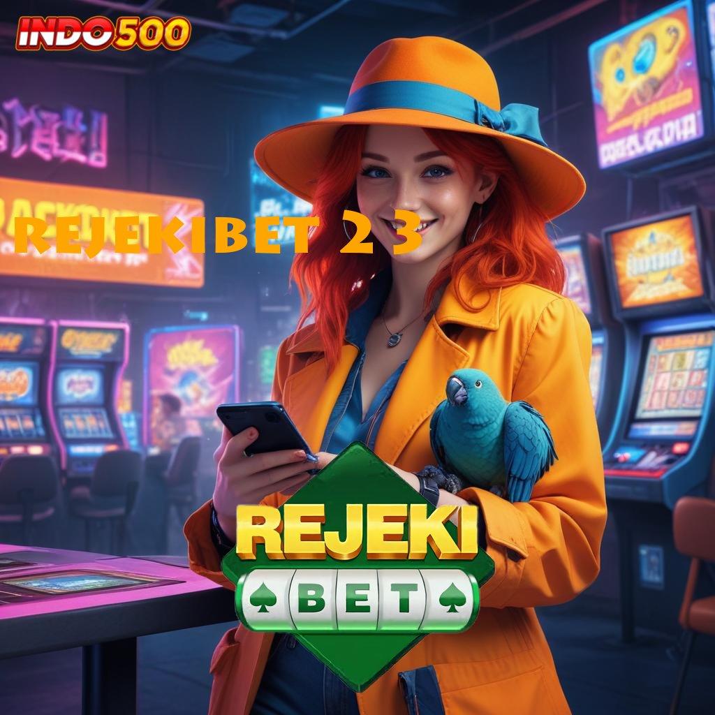 REJEKIBET 23 ® Raih Jackpot Instan dengan Fitur Baru Hari Ini