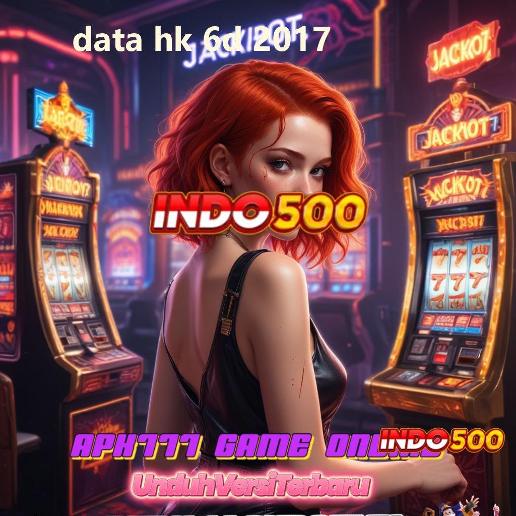 DATA HK 6D 2017 ✔ Depo Shopeepay 20K Langkah Pasti Menuju Jackpot