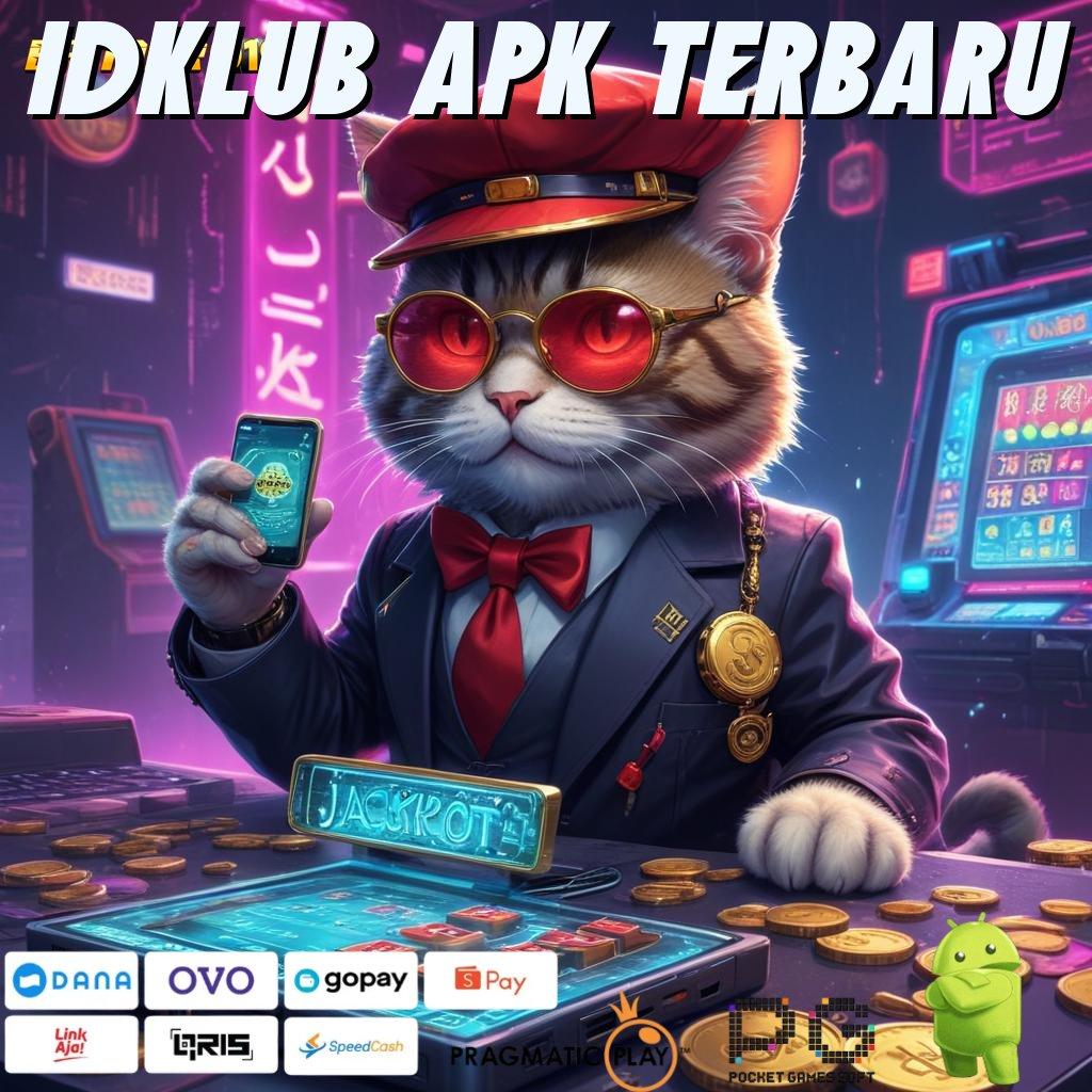 IDKLUB APK TERBARU : 5rb Lain Baru Usaha