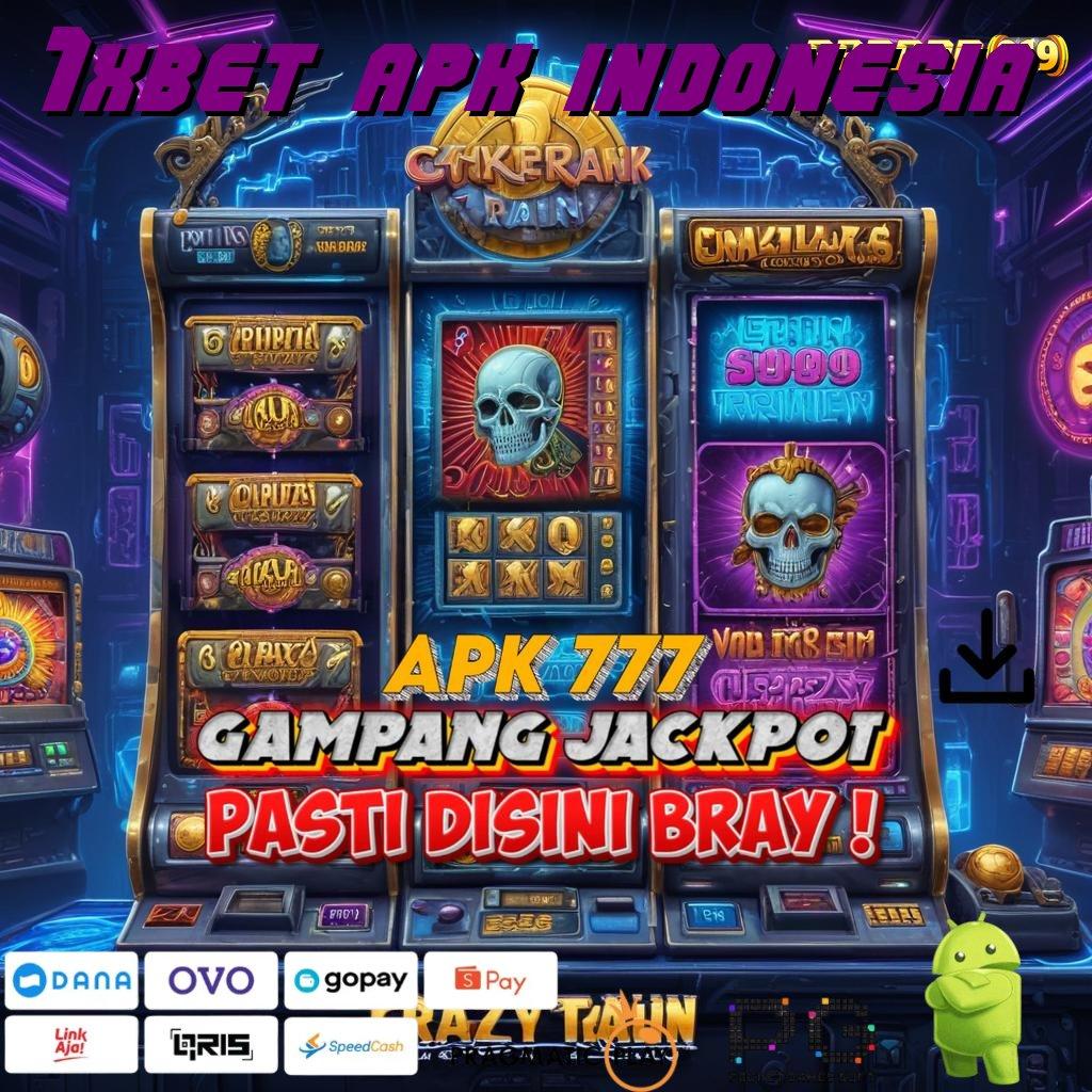 1XBET APK INDONESIA , uang receh rezeki beruntun