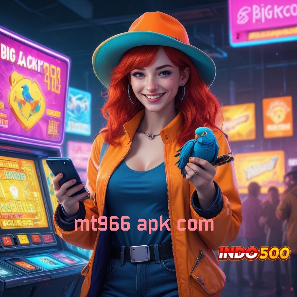 MT966 APK COM serendipity keberuntungan jackpot terbuka