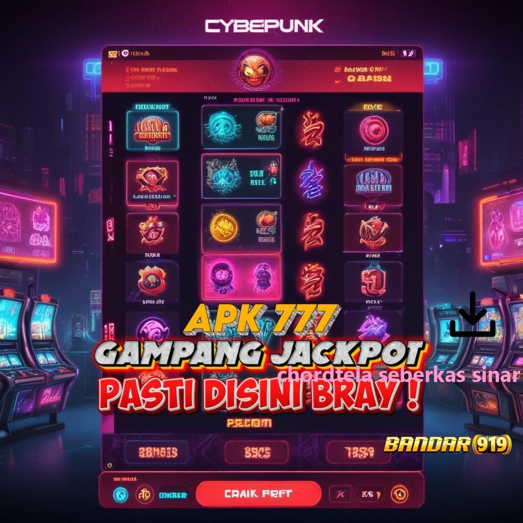 CHORDTELA SEBERKAS SINAR 🎮 tertinggi rtp di nusantara