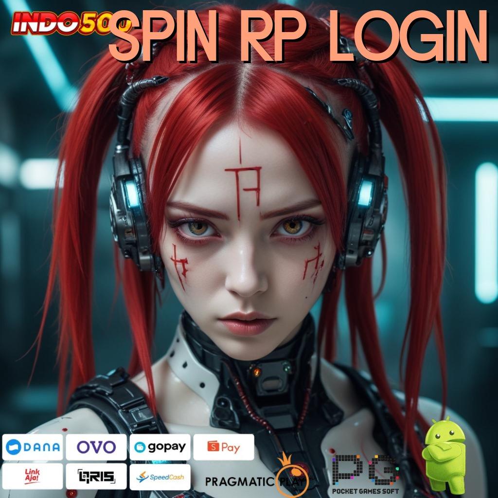 SPIN RP LOGIN Titik Kontrol Unggul untuk Kapasitas Stabil Digital