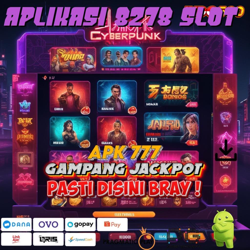 APLIKASI 8278 SLOT Uang Receh, Hasil Fantastis Untungnya Pasti Tanpa Undian! Depo Linkaja