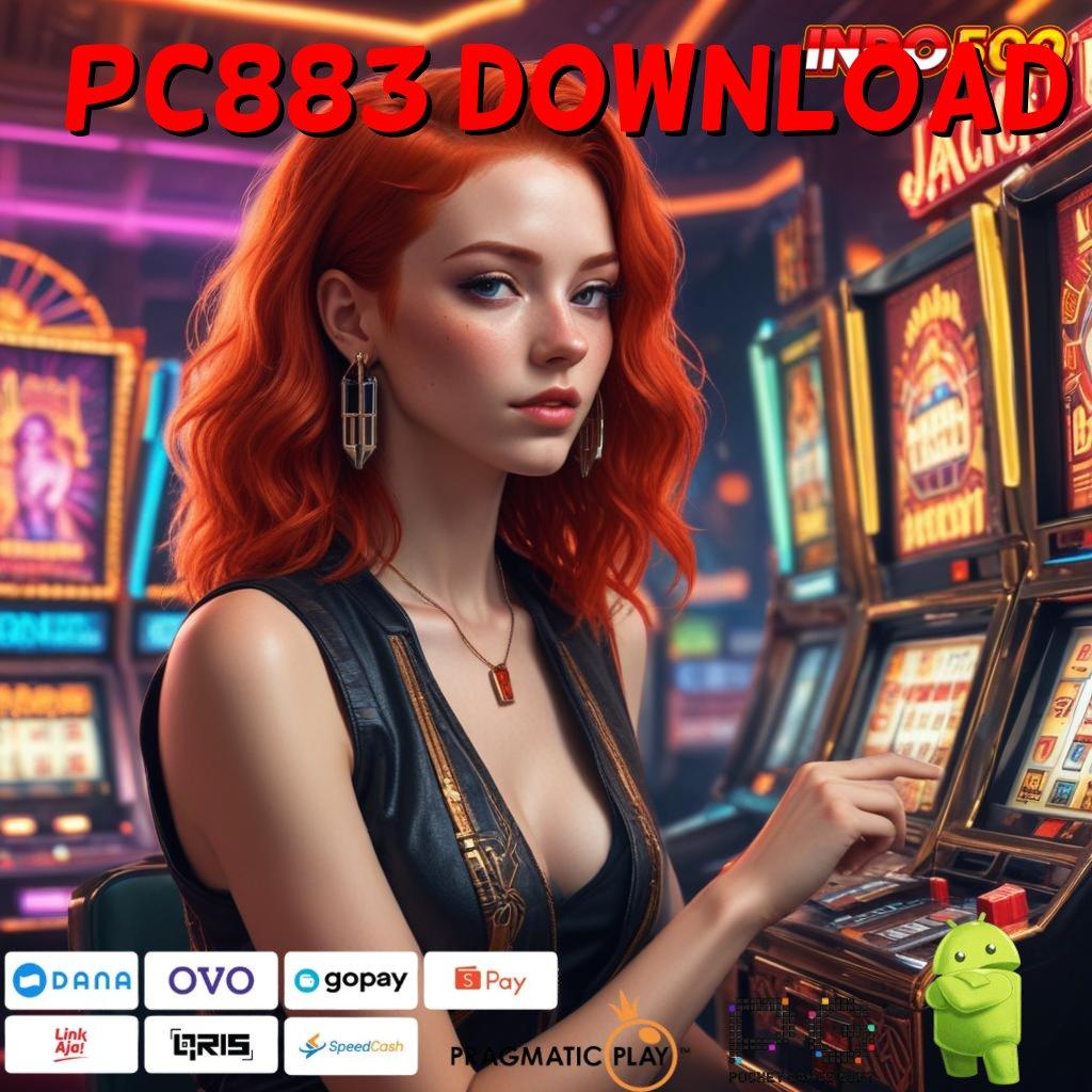 PC883 DOWNLOAD model terbaru paling dicari info teruji