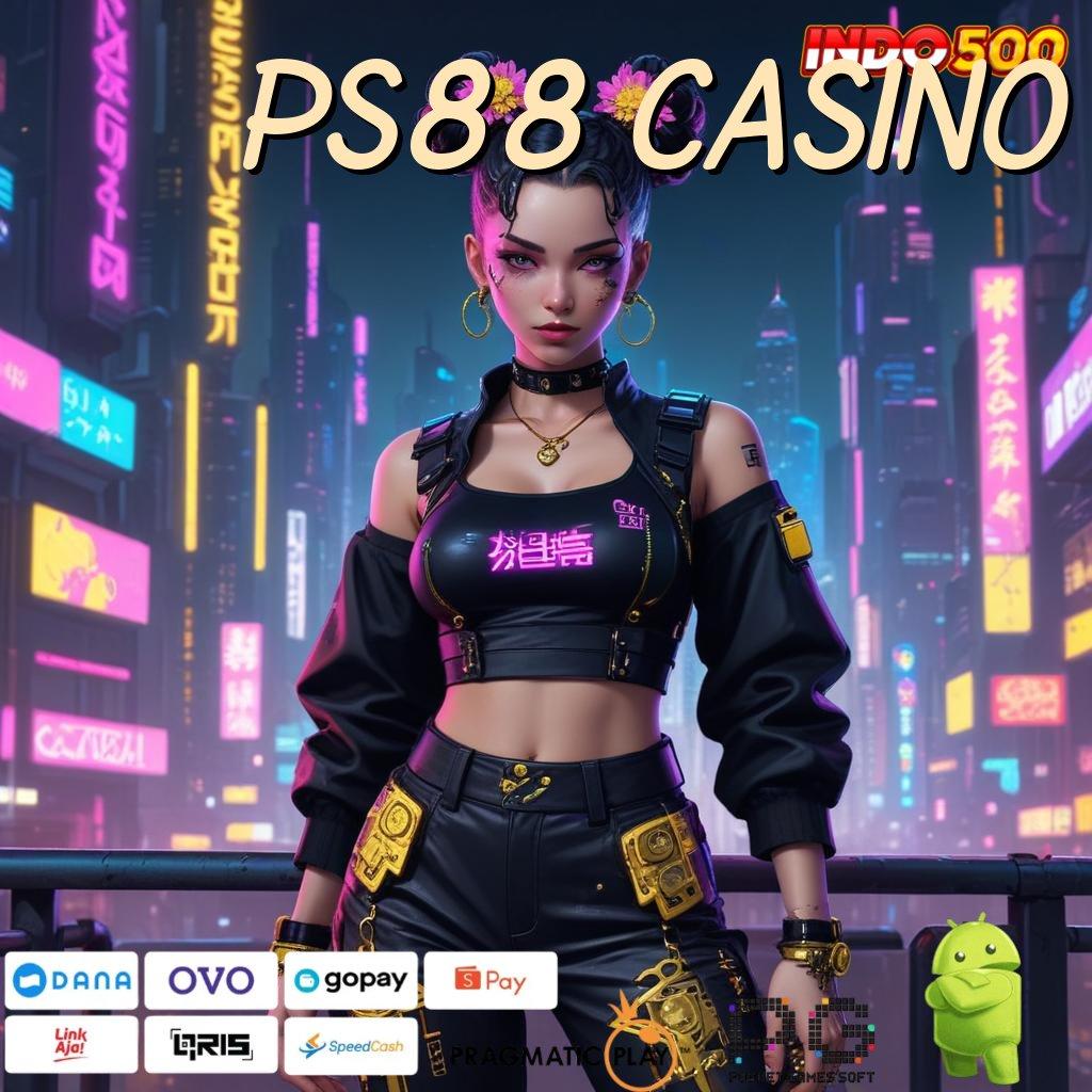 PS88 CASINO Deposit Pulsa 10 000 Versi 2.988.44 Login Terbaru Tahun Ini