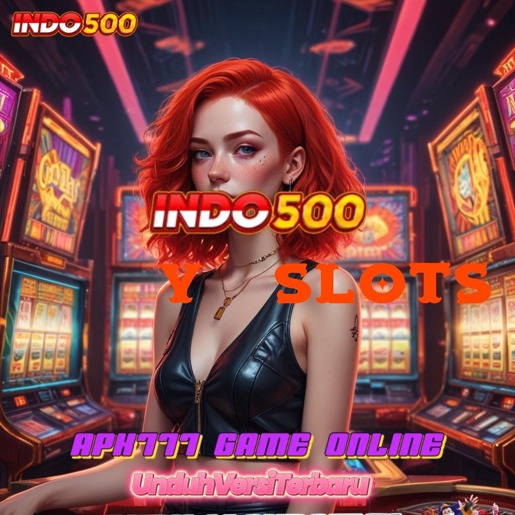 Y89SLOTS ✨ Pembaruan APK Bonus Harian Pangkalan