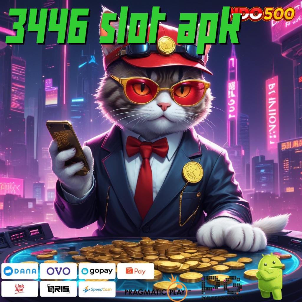 3446 SLOT APK RTP Stabil Slot Pragmatic dengan Sistem Terdepan