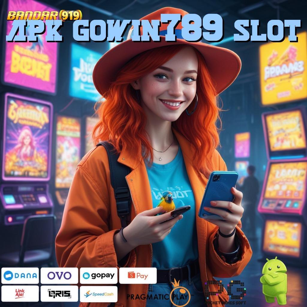 APK GOWIN789 SLOT @ surga para pemburu bonus