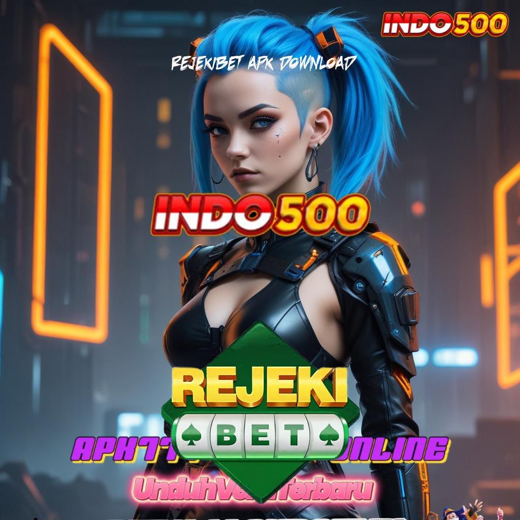 REJEKIBET APK DOWNLOAD ♒ Terkemuka Adalah Sumber Daya Manusia