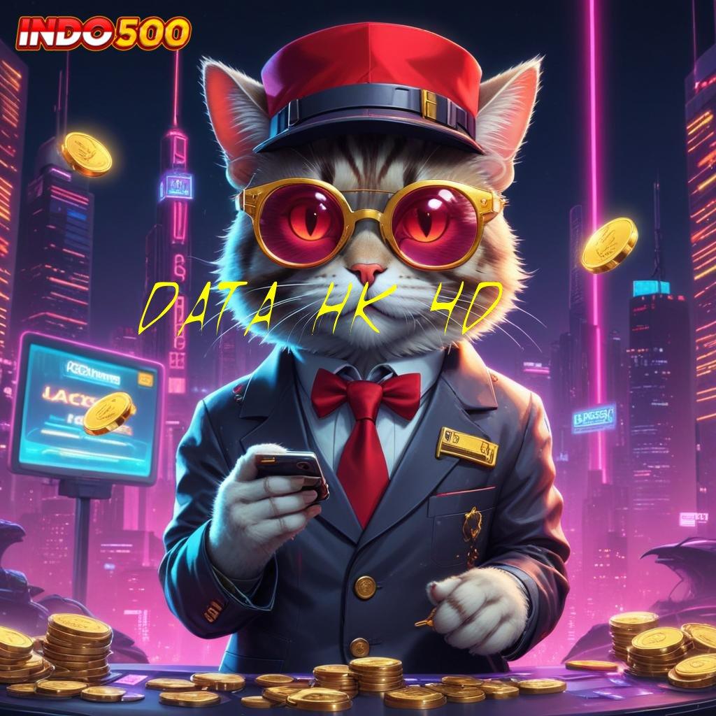 DATA HK 4D , Login Hari Ini Untuk Game Pasti Menang