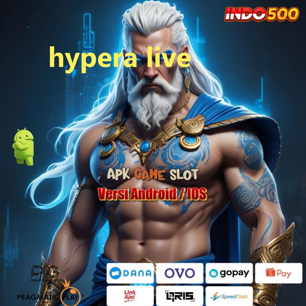 HYPERA LIVE room jackpot langsung meja jp!