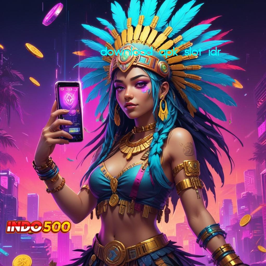 DOWNLOAD APK SLOT IDR 🐉 slot dana server internasional dp ewallet gabung kaya