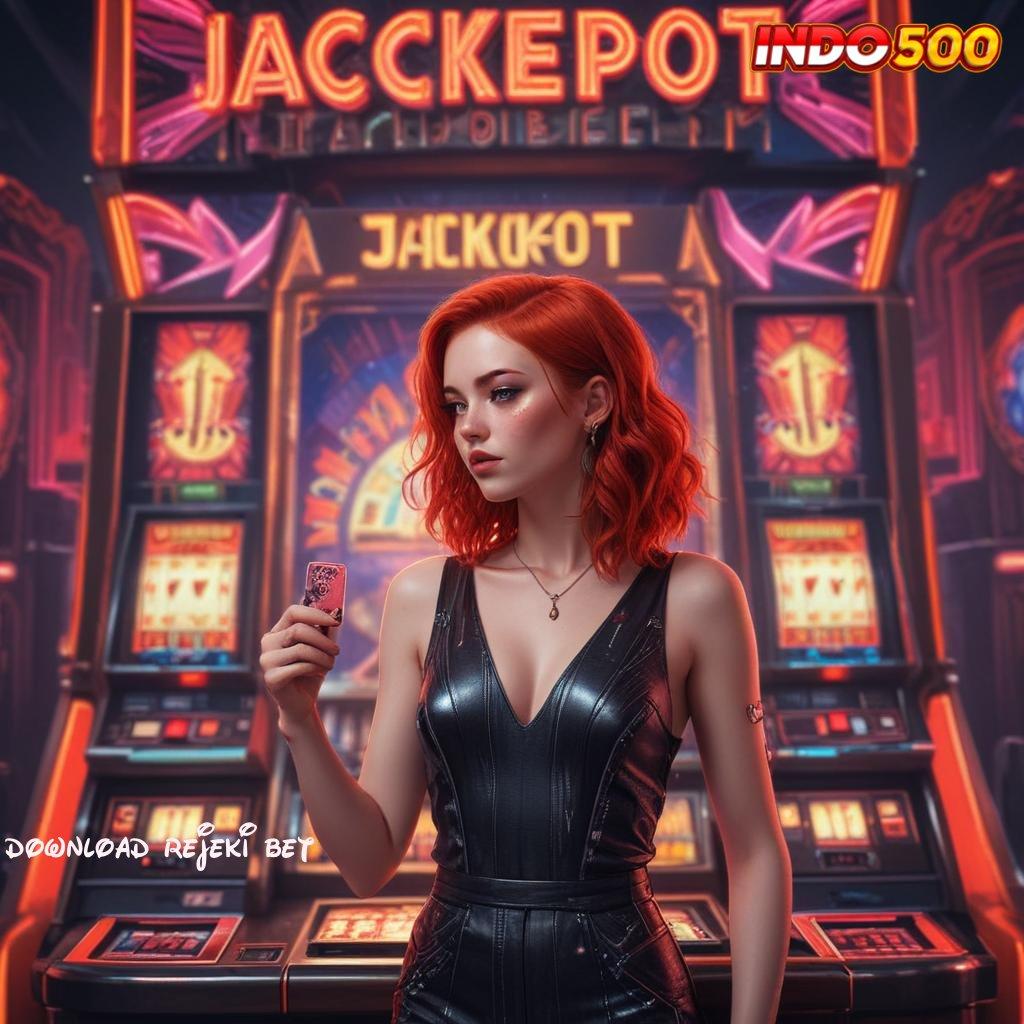 DOWNLOAD REJEKI BET ↪ Depo Bri 15 000 Slot Gacor 2025, Teman Setia Cuan!