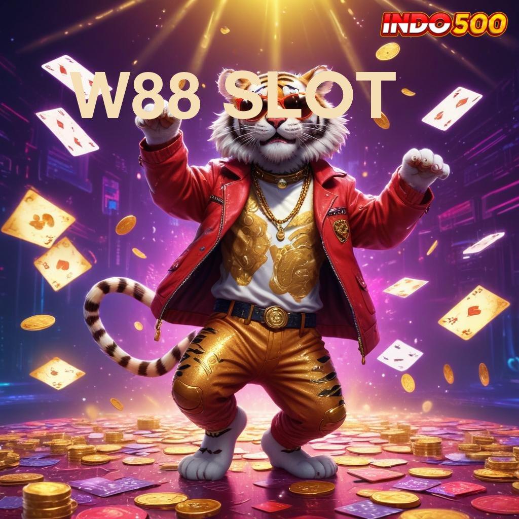 W88 SLOT Pola Scatter Jalan Pintas Menuju Spin Auto Dalam Fleksibilitas Baru Cepat