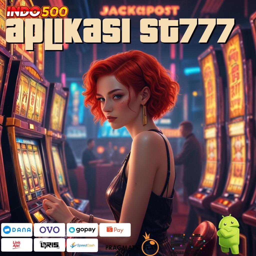 APLIKASI ST777 Jackpot Spin Valid Android Bonus