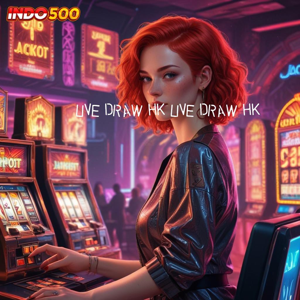 LIVE DRAW HK LIVE DRAW HK 💯 akun spesial baru selalu gacor