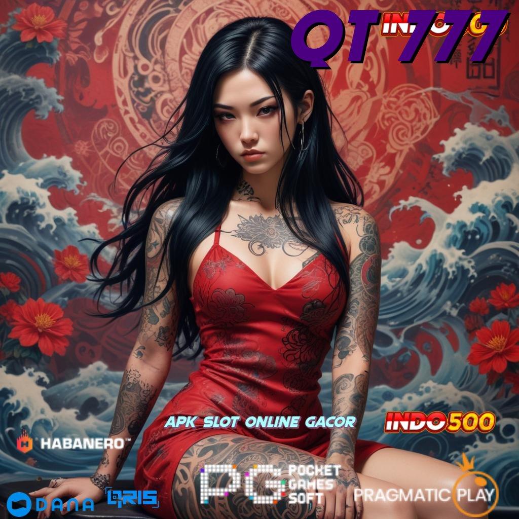 QT 777 , Inovasi Gres Duit Gampang! APK Slot Uang Asli untuk Kesuksesan Finansial