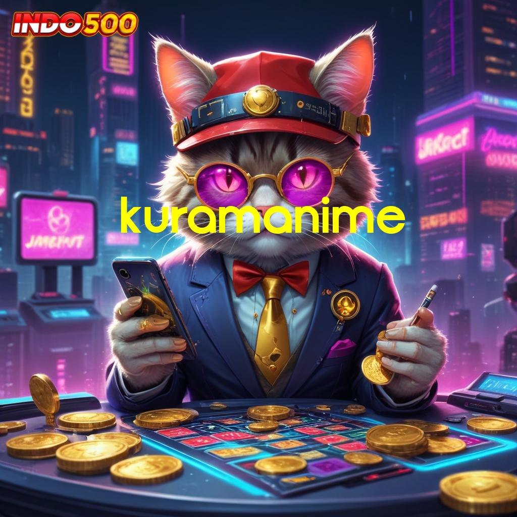 KURAMANIME Jackpot Langsung WD Dengan Spin Tanpa Hambatan