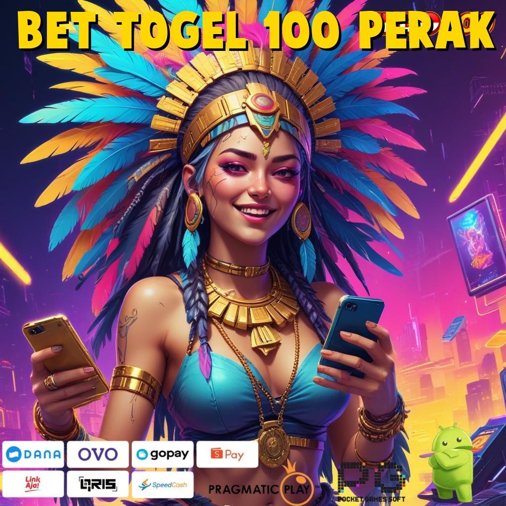 BET TOGEL 100 PERAK slot maxwin baru gacor sekarang