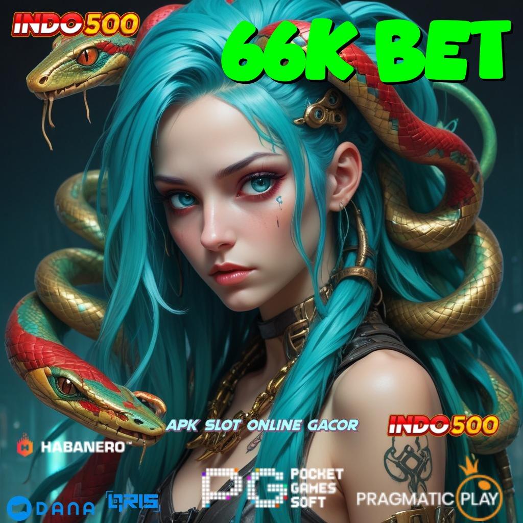 66K BET ➿ sambungan portal penghubung digital kaitkan pautan