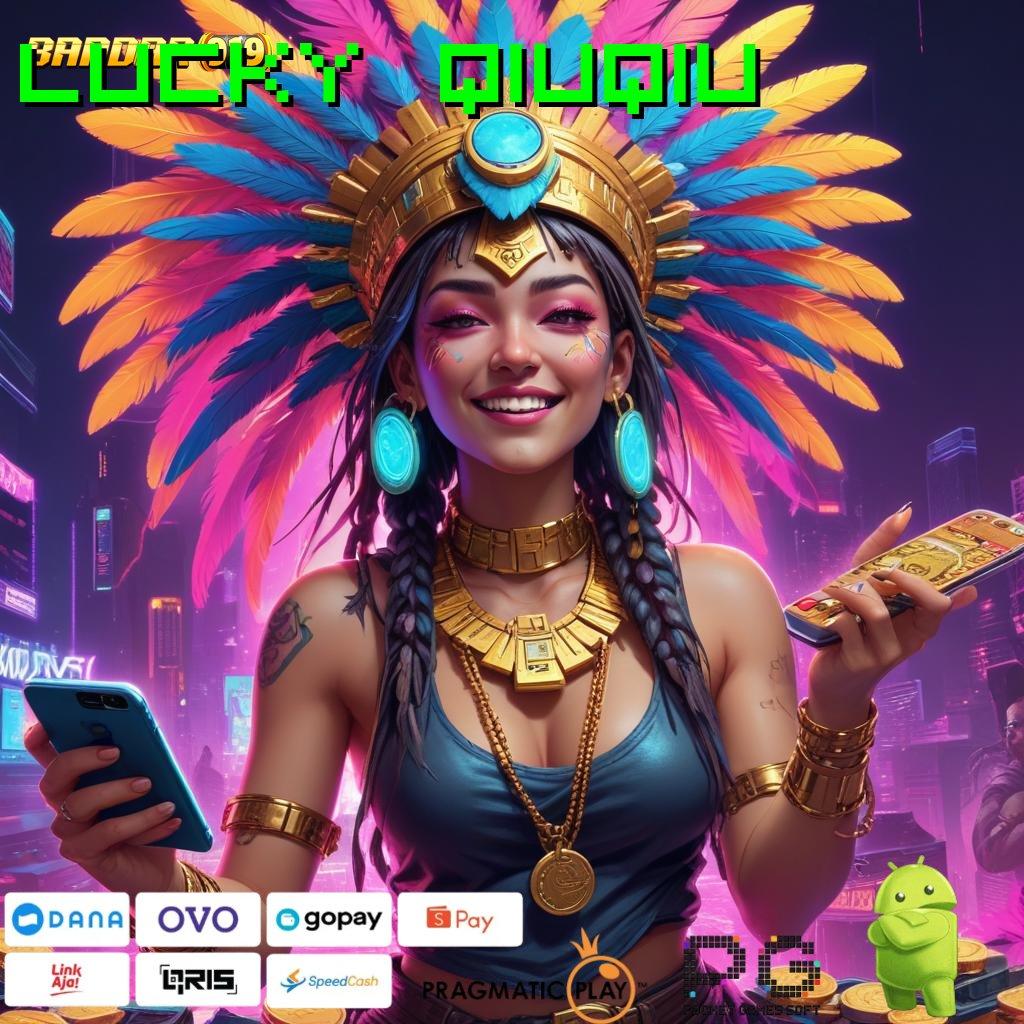 LUCKY QIUQIU # Berbasis Bebas Hambatan Mod Slot Apk