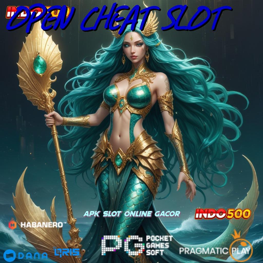 OPEN CHEAT SLOT | depo ewallet 20k