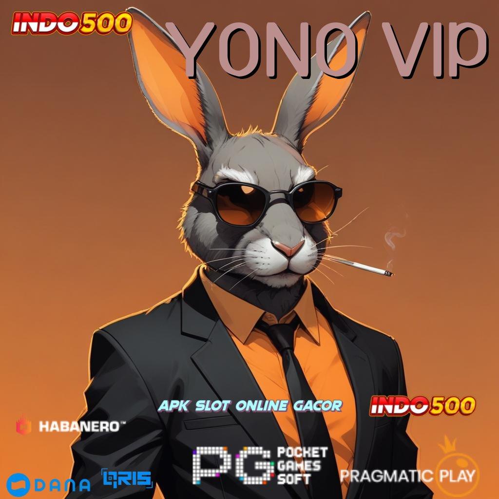 YONO VIP ➳ Pembaruan APK Event Bonus Gratis Medium