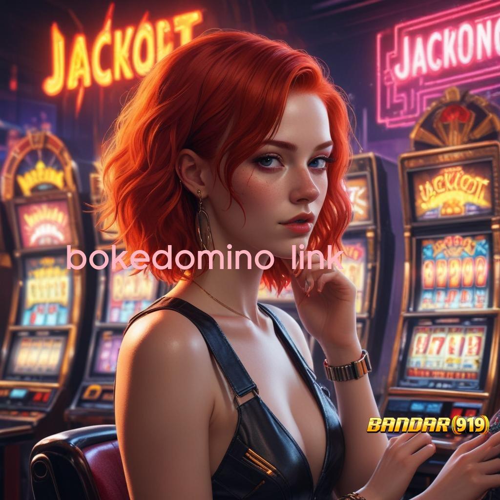 BOKEDOMINO LINK ≫ teratas pertama paling favorit kejutan spin