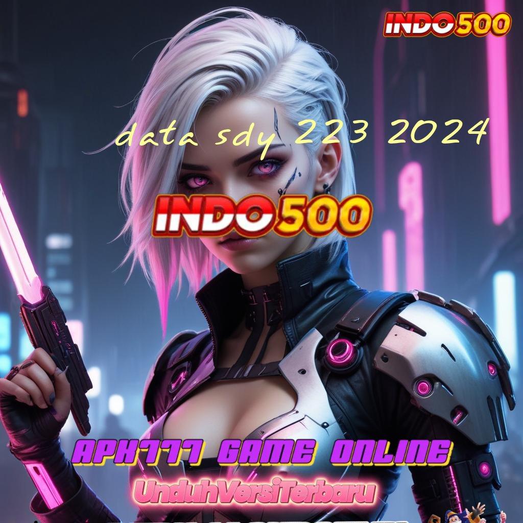 DATA SDY 223 2024 ➿ Langkah Baru Untuk Maxwin Dalam Event Hari Ini