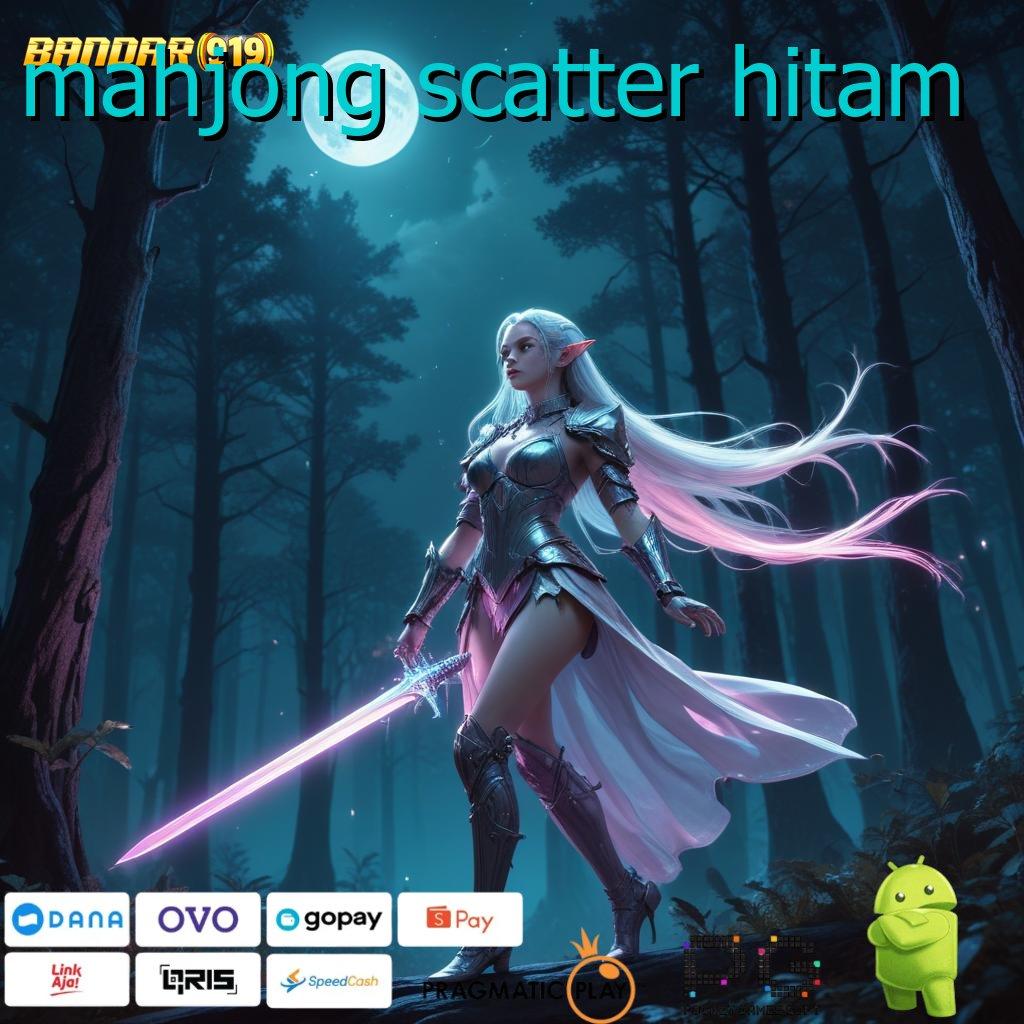 MAHJONG SCATTER HITAM # Layanan RTP Tertinggi (Versi New) Terbaru Zona