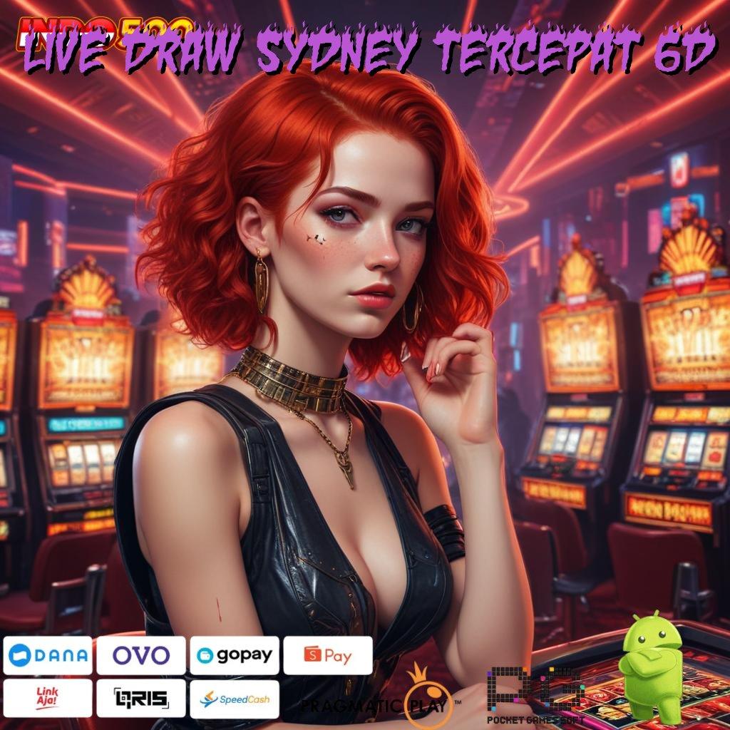 LIVE DRAW SYDNEY TERCEPAT 6D tempat kumpul spin langsung gampang wd cepat