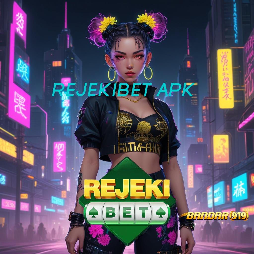 REJEKIBET APK ♒ Download Game Cepat Untuk Peluang Tanpa Batas