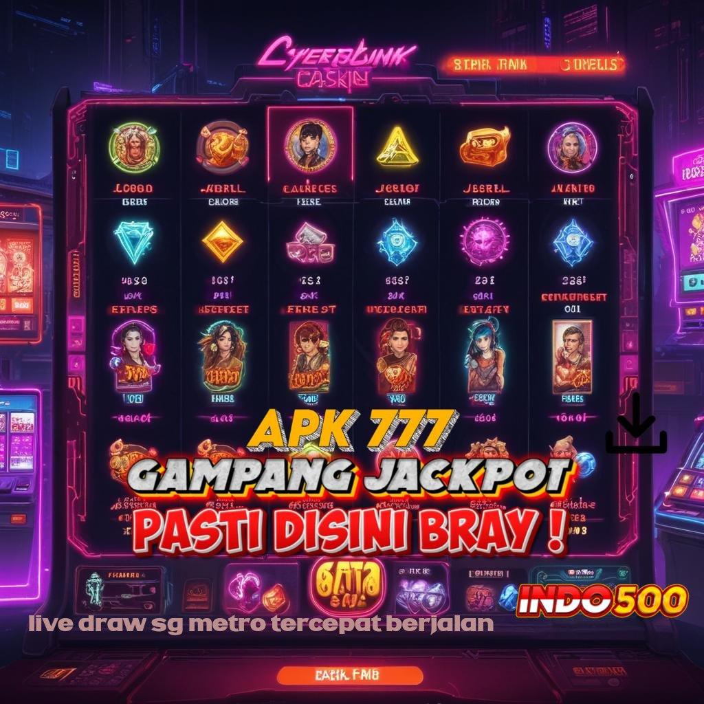 LIVE DRAW SG METRO TERCEPAT BERJALAN 🚀 untung besar jackpot langsung gampang cair