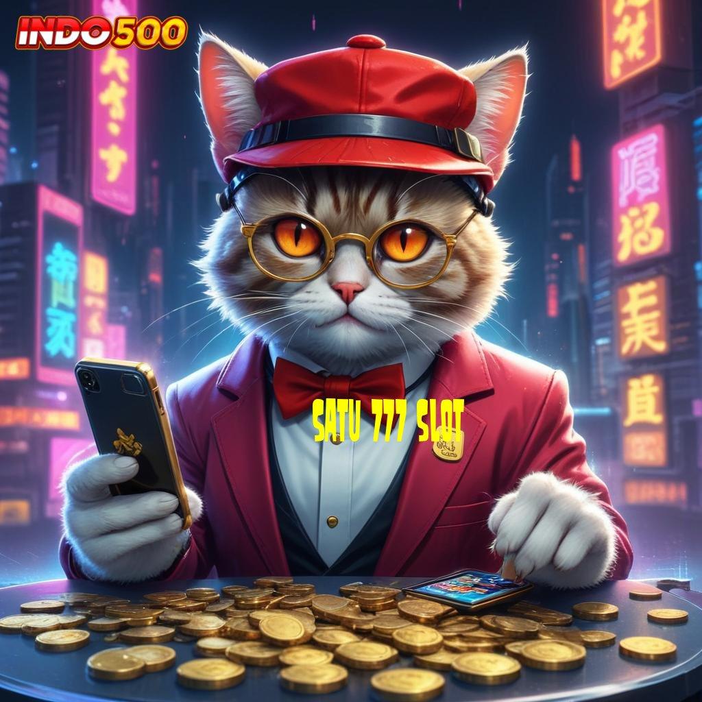 SATU 777 SLOT ➿ Bonus Jackpot Gacor Langsung Cair Hari Ini