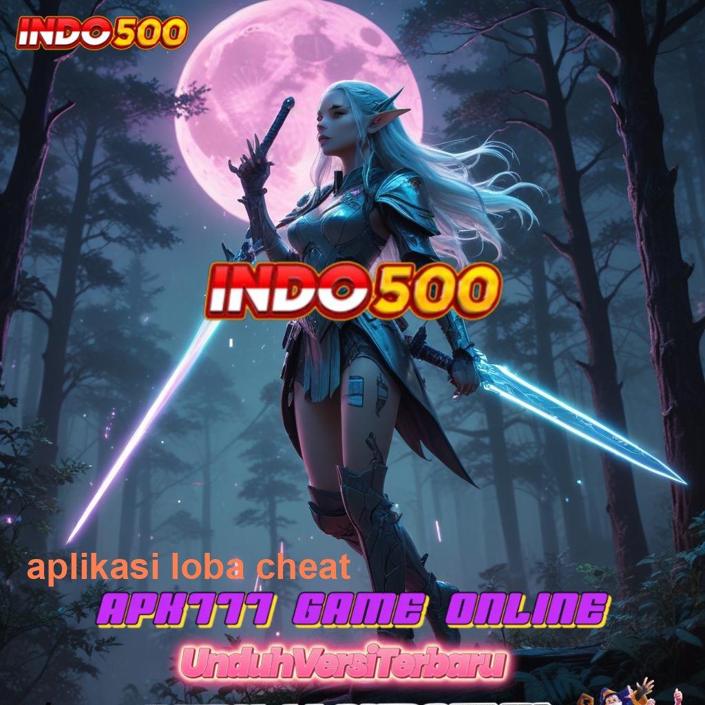 APLIKASI LOBA CHEAT ♒ papan pengumuman digital android ios versi baru