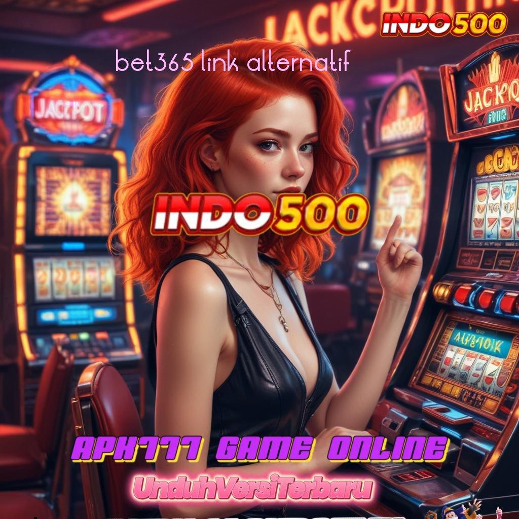 BET365 LINK ALTERNATIF 💯 Pola Spin Baru Dalam Jalan Untung Tanpa Hambatan