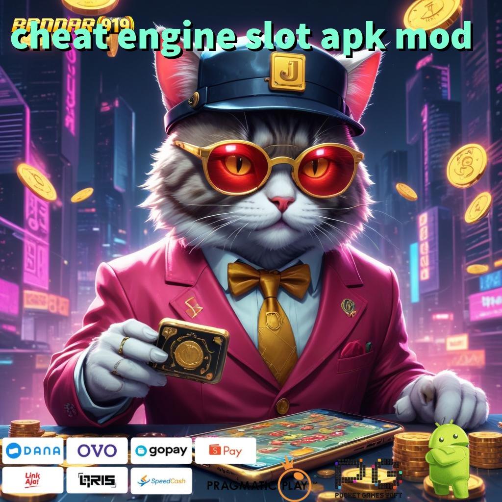 CHEAT ENGINE SLOT APK MOD | auto viral scatter cepat spin rizki dalam jalan pintas fleksibilitas baru