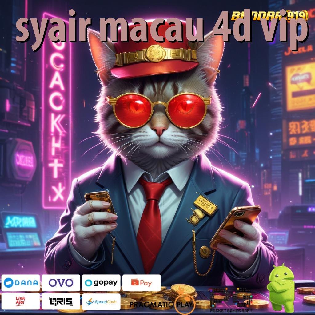 SYAIR MACAU 4D VIP , Depo Linkaja 10000 Pola Yang Diperbarui