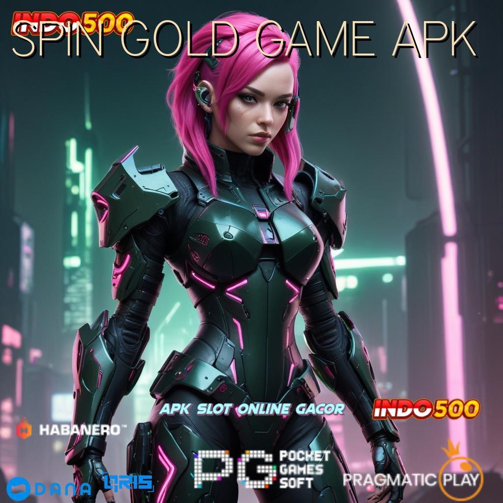 SPIN GOLD GAME APK > Menyediakan Gampang Pengganguran Keluar Kaya Pasti Join Baru