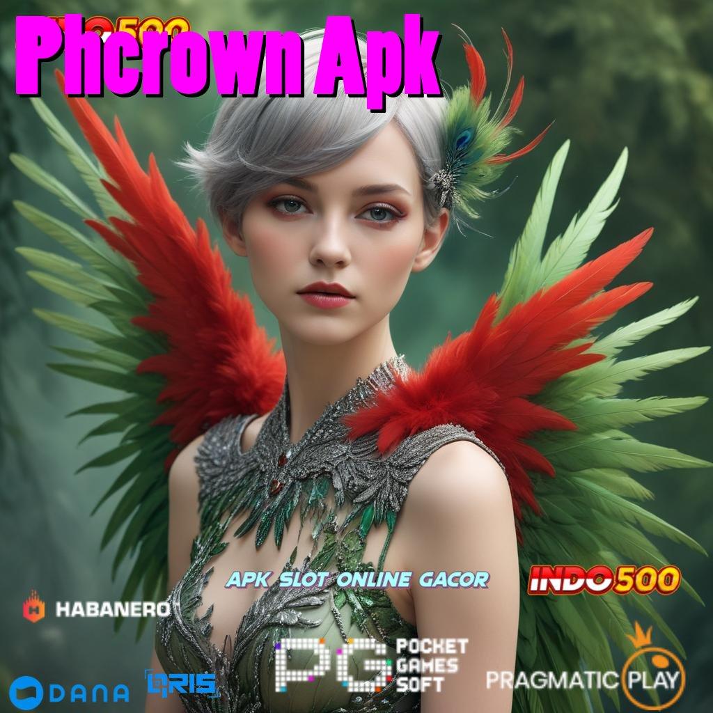 Phcrown Apk